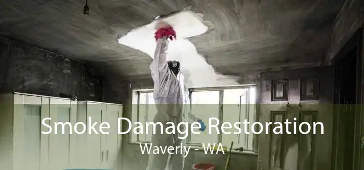 Smoke Damage Restoration Waverly - WA