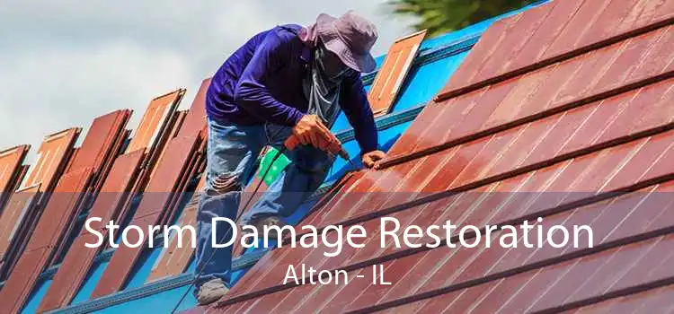 Storm Damage Restoration Alton - IL