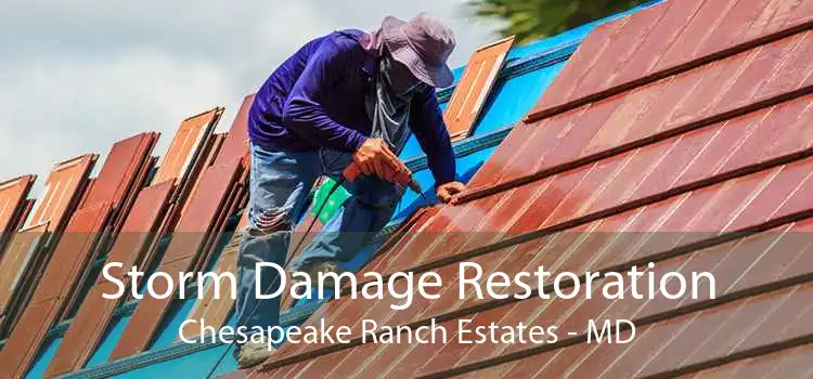 Storm Damage Restoration Chesapeake Ranch Estates - MD