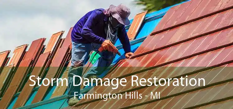 Storm Damage Restoration Farmington Hills - MI