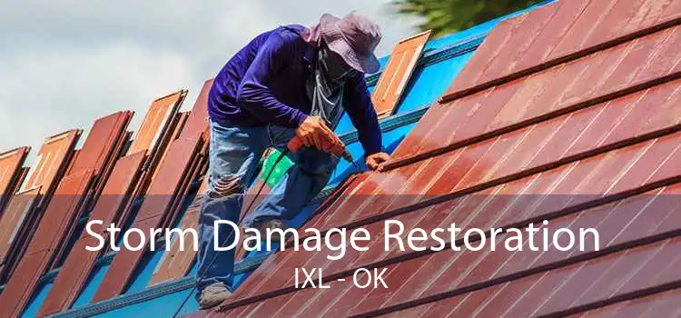 Storm Damage Restoration IXL - OK