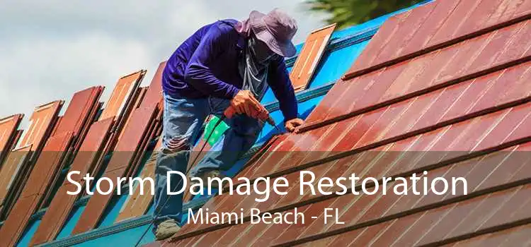 Storm Damage Restoration Miami Beach - FL