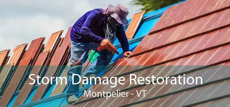 Storm Damage Restoration Montpelier - VT
