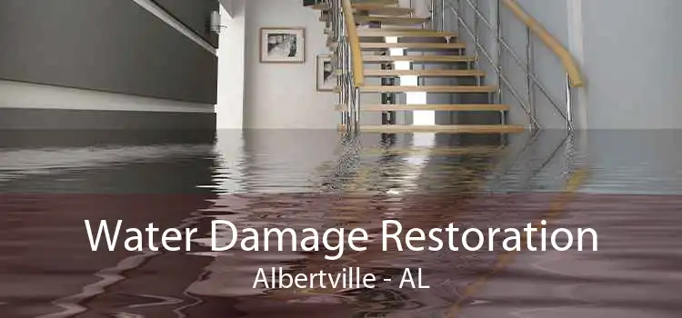 Water Damage Restoration Albertville - AL