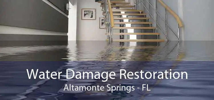 Water Damage Restoration Altamonte Springs - FL