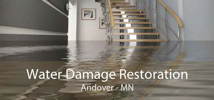 Water Damage Restoration Andover - MN