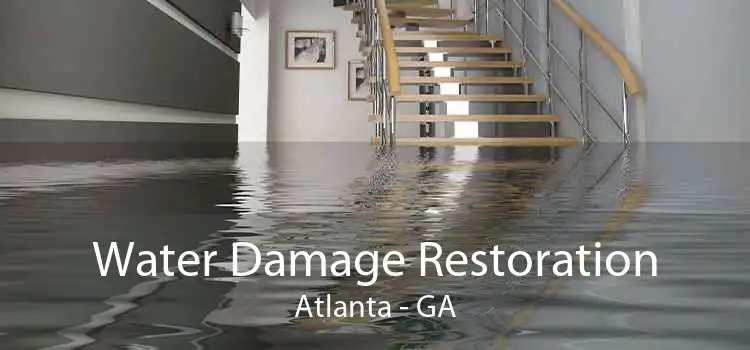 Water Damage Restoration Atlanta - GA