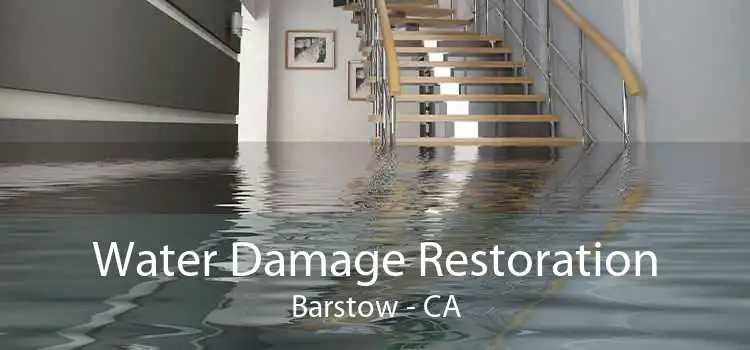 Water Damage Restoration Barstow - CA