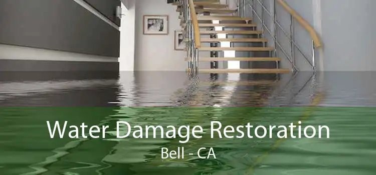 Water Damage Restoration Bell - CA