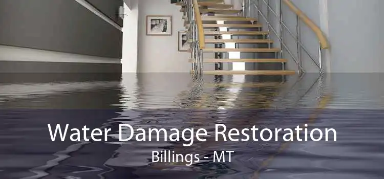 Water Damage Restoration Billings - MT