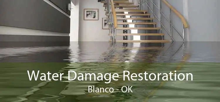 Water Damage Restoration Blanco - OK