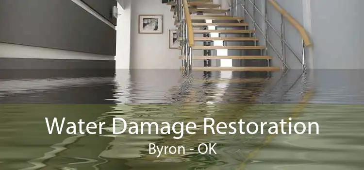 Water Damage Restoration Byron - OK