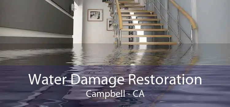 Water Damage Restoration Campbell - CA