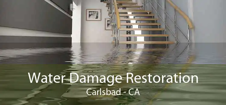 Water Damage Restoration Carlsbad - CA
