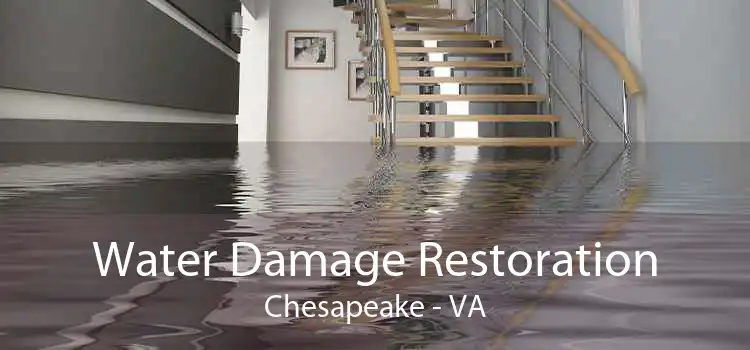 Water Damage Restoration Chesapeake - VA