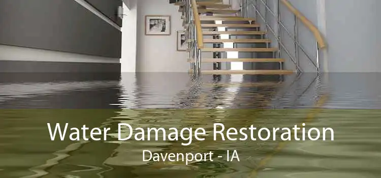 Water Damage Restoration Davenport - IA