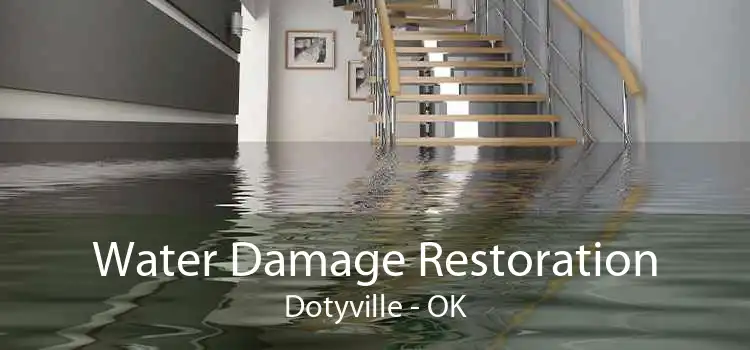 Water Damage Restoration Dotyville - OK