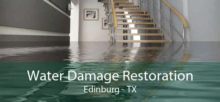 Water Damage Restoration Edinburg - TX