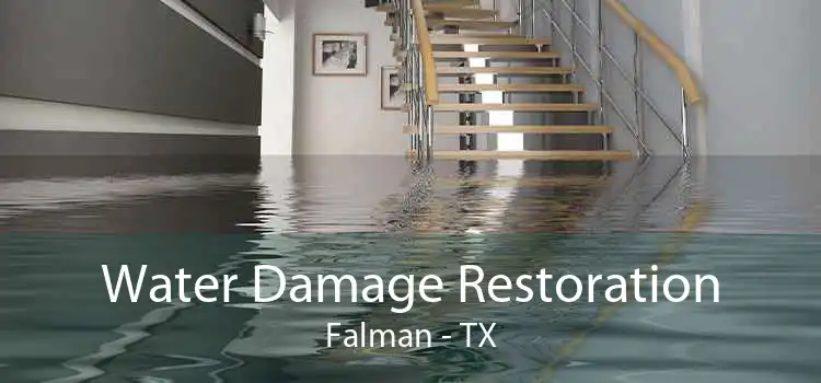 Water Damage Restoration Falman - TX