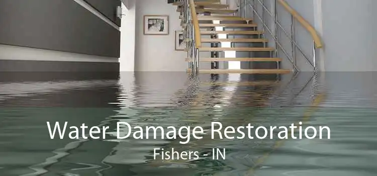 Water Damage Restoration Fishers - IN
