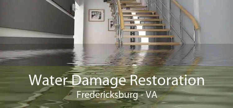 Water Damage Restoration Fredericksburg - VA