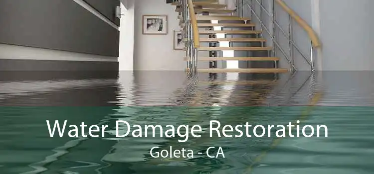 Water Damage Restoration Goleta - CA