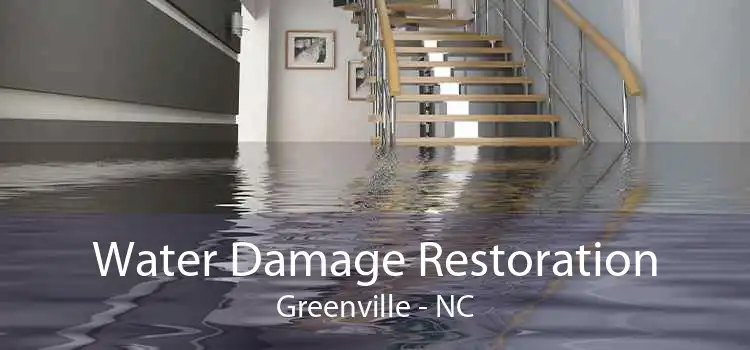 Water Damage Restoration Greenville - NC