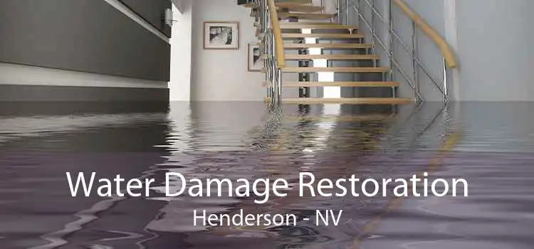 Water Damage Restoration Henderson - NV