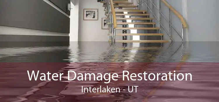Water Damage Restoration Interlaken - UT