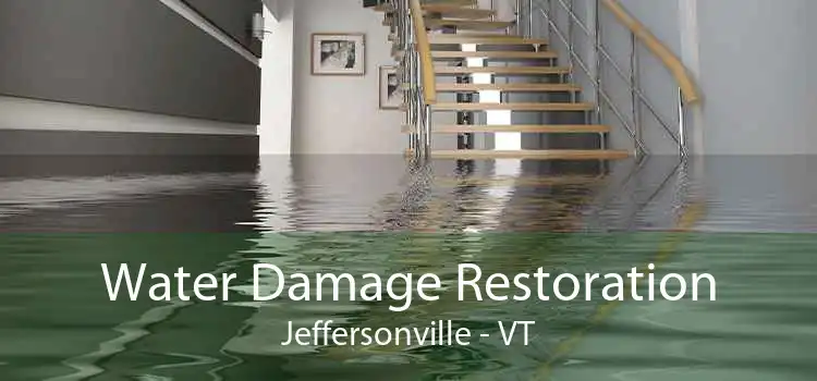 Water Damage Restoration Jeffersonville - VT