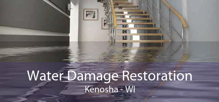 Water Damage Restoration Kenosha - WI