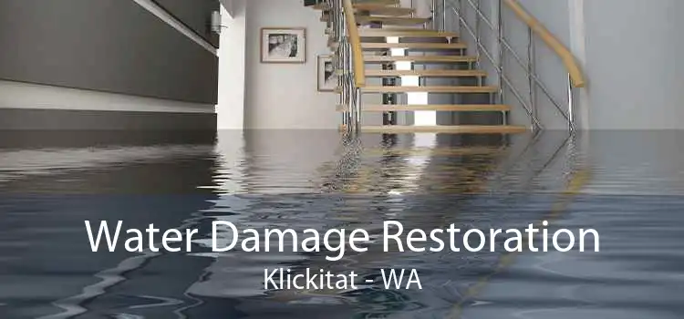 Water Damage Restoration Klickitat - WA