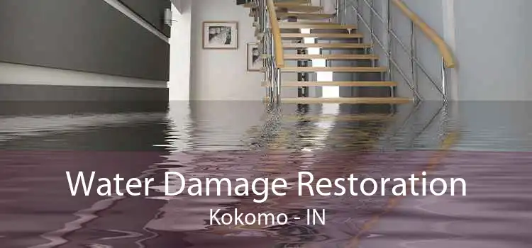 Water Damage Restoration Kokomo - IN