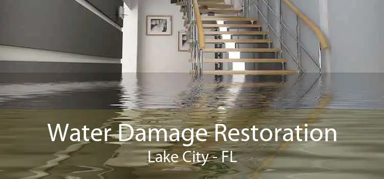 Water Damage Restoration Lake City - FL