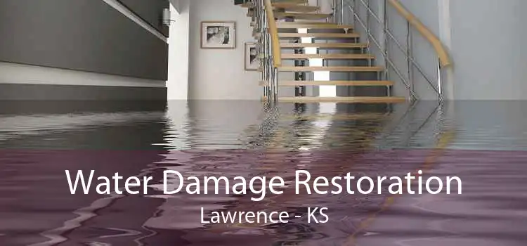Water Damage Restoration Lawrence - KS