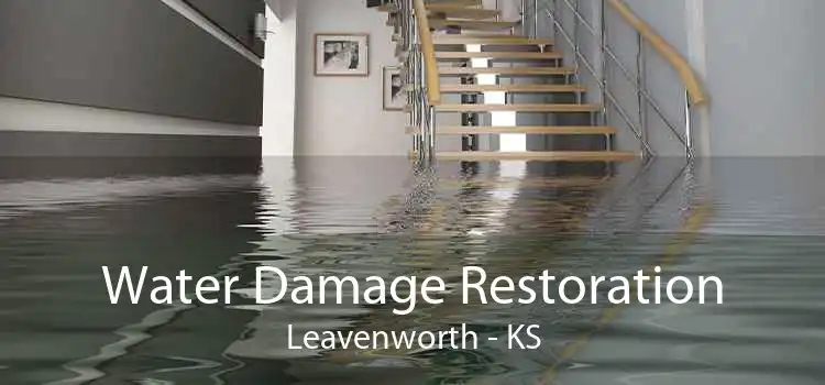 Water Damage Restoration Leavenworth - KS