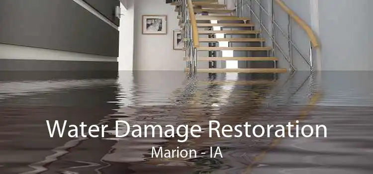 Water Damage Restoration Marion - IA