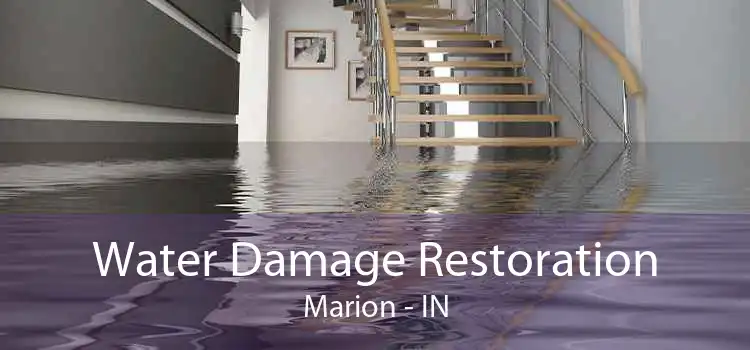 Water Damage Restoration Marion - IN