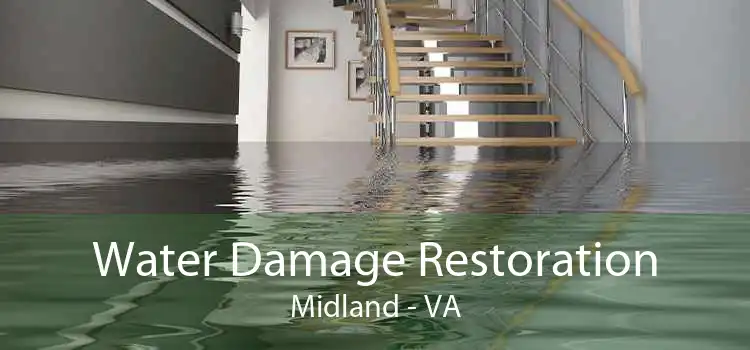 Water Damage Restoration Midland - VA