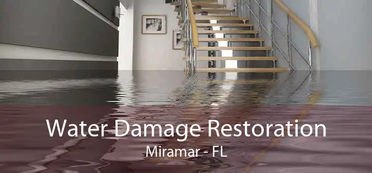 Water Damage Restoration Miramar - FL