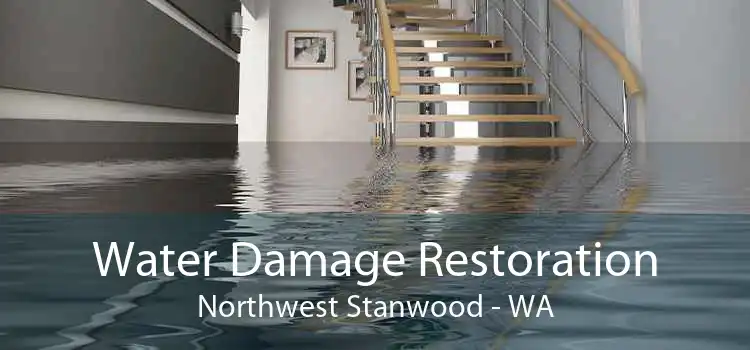 Water Damage Restoration Northwest Stanwood - WA