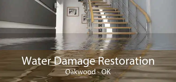 Water Damage Restoration Oakwood - OK