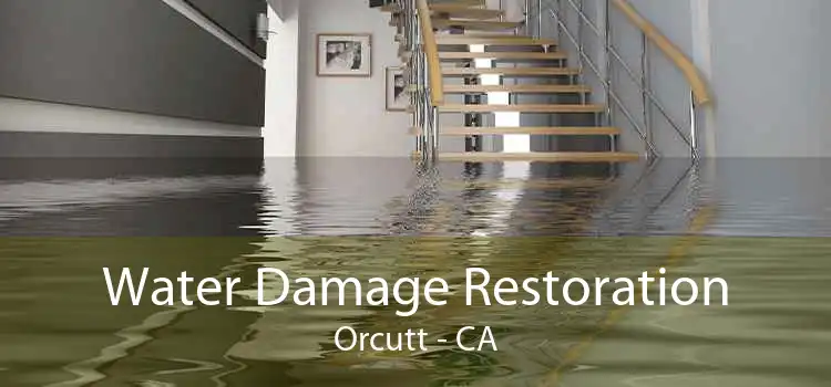 Water Damage Restoration Orcutt - CA