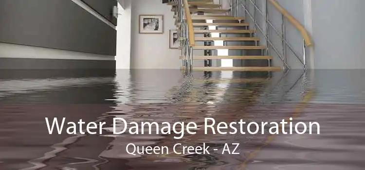 Water Damage Restoration Queen Creek - AZ