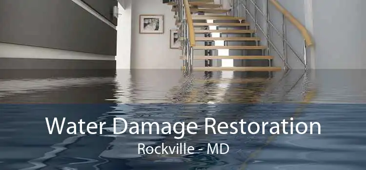 Water Damage Restoration Rockville - MD