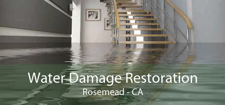 Water Damage Restoration Rosemead - CA