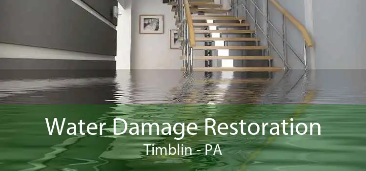 Water Damage Restoration Timblin - PA
