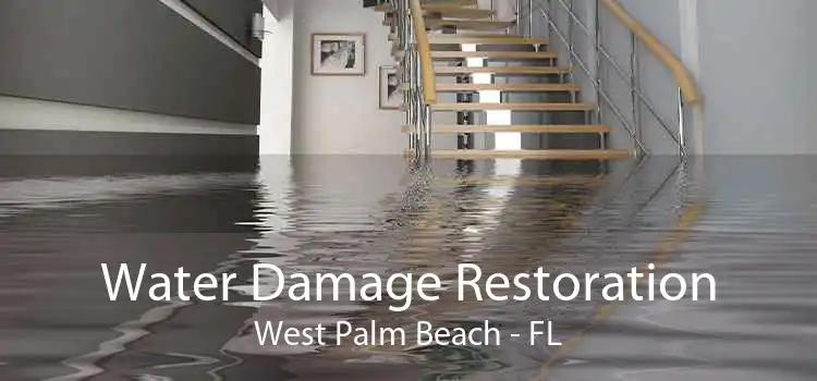 Water Damage Restoration West Palm Beach - FL