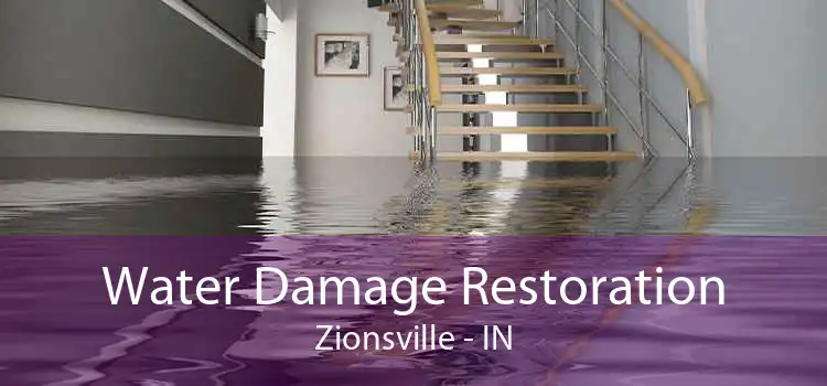 Water Damage Restoration Zionsville - IN